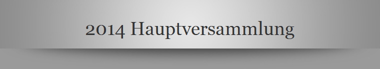 2014 Hauptversammlung