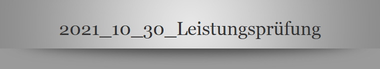 2021_10_30_Leistungsprfung